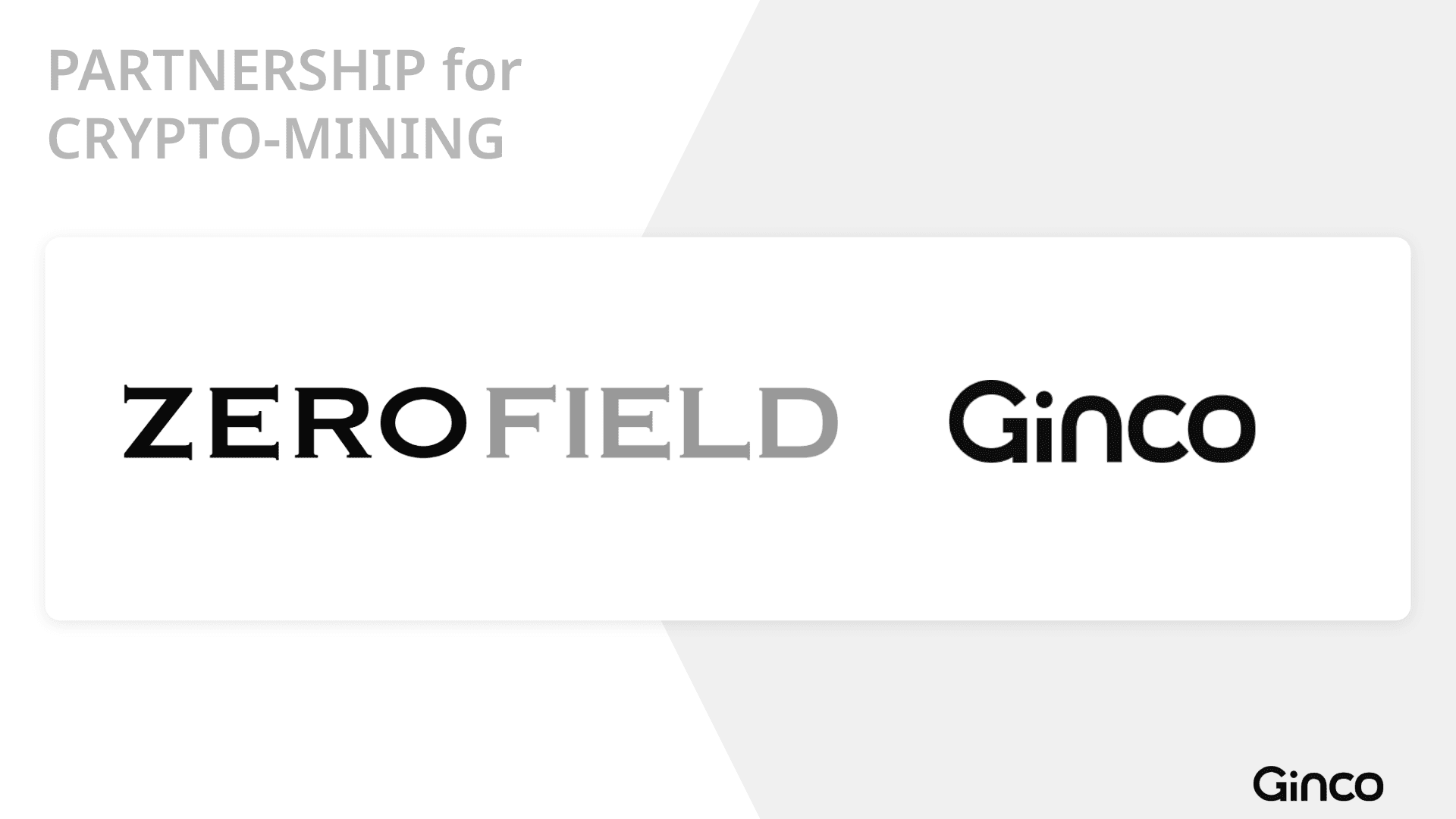 Ginco、ゼロフィールドと戦略的パートナーシップを締結 - 暗号資産マイニングを総合的にサポート
