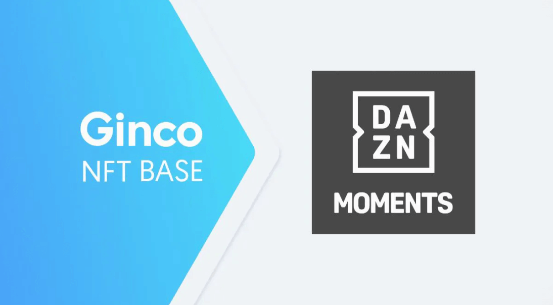 ミクシィとDAZNが提供の「DAZN MOMENTS」にGinco NFT BASEが採用されました